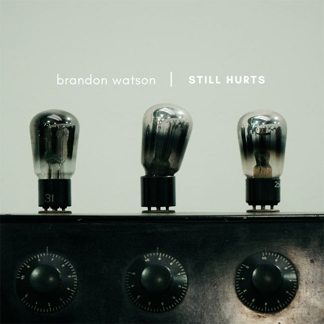 Brandon Watson Announces the Surprise Release of 'Still Hurts,'  A Raw, Emotional New Single Out Today, February 14, 2025