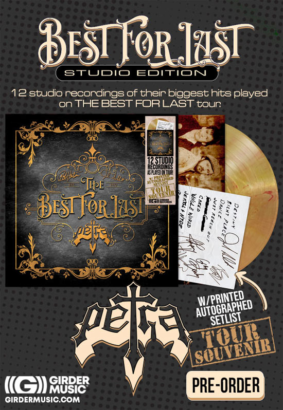 Girder Music Announces Petra, 'The Best For Last (Studio Edition)'