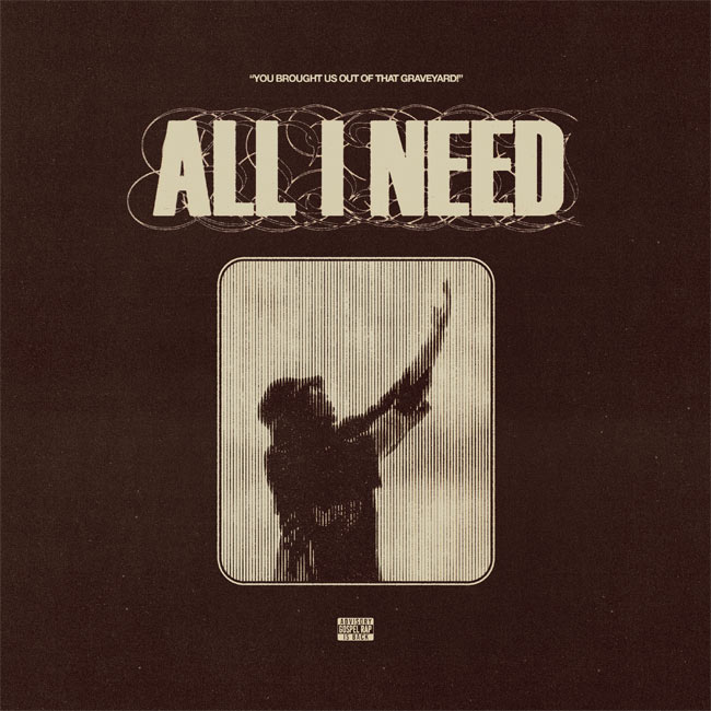 1K Phew Brings Gospel Rap Back with 'All I Need'