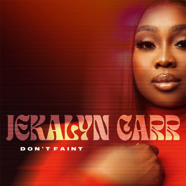 Jekalyn Carr Returns with New Single, 'Don't Faint'