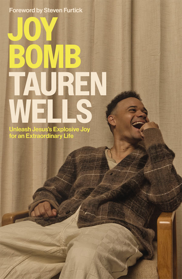 Grammy-Nominated Musician & Pastor Tauren Wells Announces Debut Book, 'Joy Bomb'