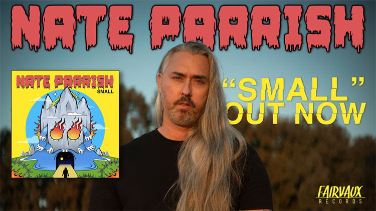 Nate Parrish Releases Poignant New Track, 'Small,' the First from Forthcoming New Album