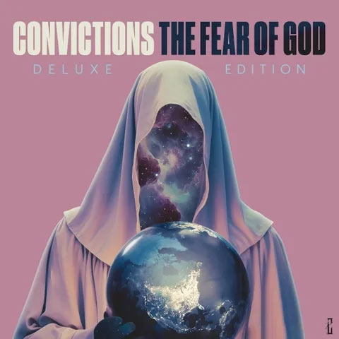 Convictions Release 'The Fear of God (Deluxe Edition)'