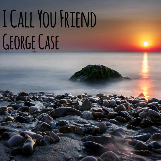 George Case Releases 'I Call You Friend' to Christian Radio