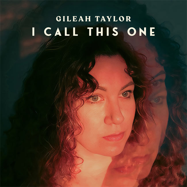 Gileah Taylor To Release New EP, 'I Call This One,' June 14