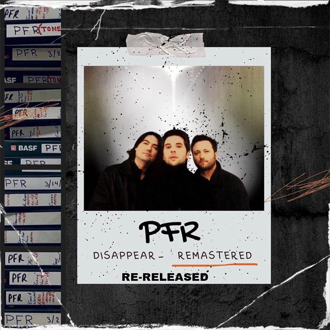PFR Launches Kickstarter for Remastering and Reissuing 2001 'Disappear' Album