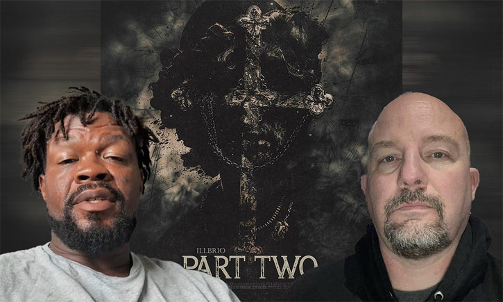 Illbrio Are Ready For 'Part Two,' Announce New Album