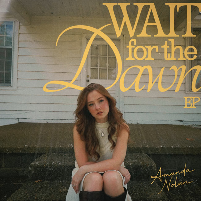 Amanda Nolan Releases Debut EP 'Wait For The Dawn' Through Lula Street Records