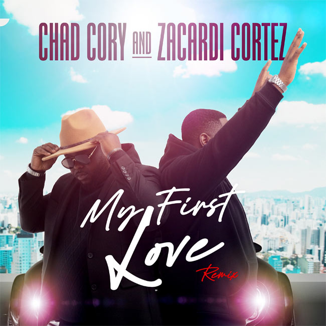 Chad Cory And Gospel Powerhouse Zacardi Cortez Unite for Electrifying 'My First Love (Remix)'