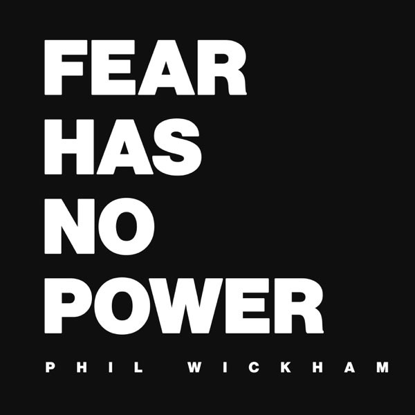 Phil Wickham Releases New Single 'Fear Has No Power' Alongside Lyric Video