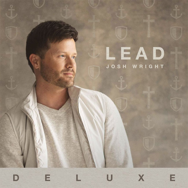 Josh Wright Announces 'LEAD (Deluxe)' Album, Due Out Oct. 10