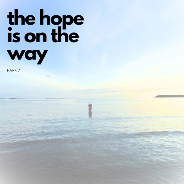 Finnish Christian Pop Rock Band Park 7 Releases Uplifting New Single 'The Hope Is On The Way'