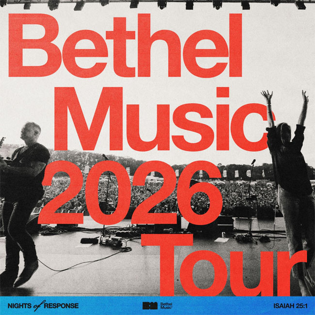 Bethel Music to Launch U.S. 'Bethel Music 2026 Tour' April 19