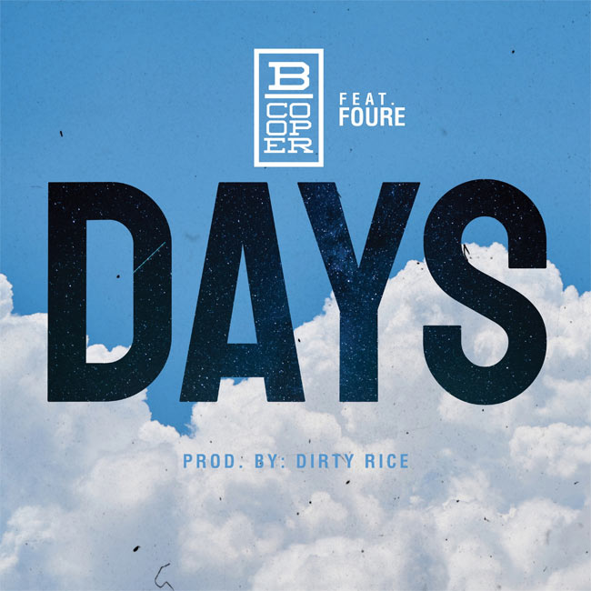 B. Cooper Drops New Single, 'Days,' feat. Foure