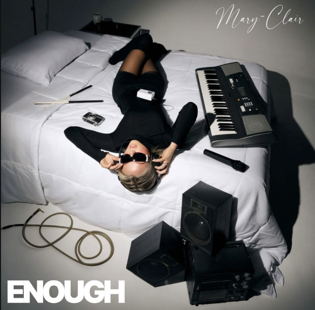 Mary-Clair Releases New Focus-Track, 'There's A God' from Album 'Enough'