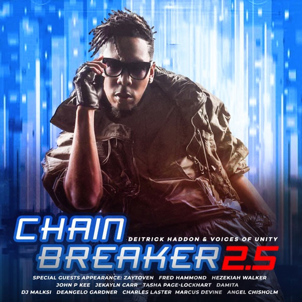 Deitrick Haddon Celebrates 'Chain Breaker' with New Album Makeover