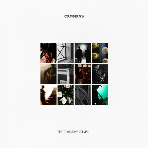 CXMMXNS Release Brand New Album, 'The Commons Chapel'