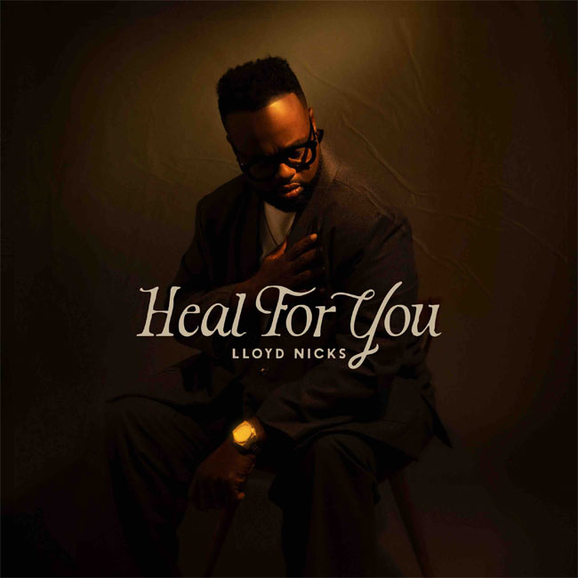 GRAMMY Winner Lloyd Nicks Makes Curb Records Debut With 'Heal For You,' Out Today (2/13); Dedicates Song to His Kids