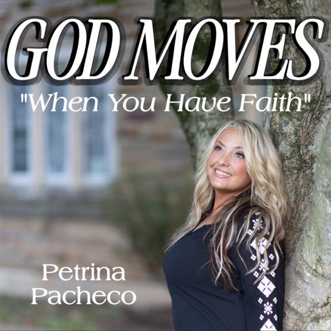Patrina Pacheco Releases 'God Moves' to Christian Radio