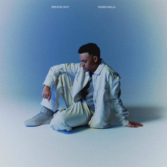 Tauren Wells Releases Fourth Studio Album, 'Breathe On It'