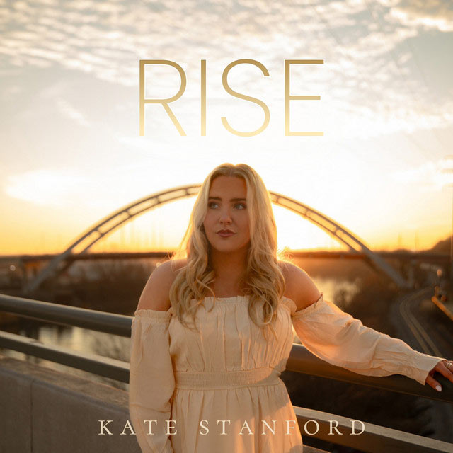 Kate Stanford Releases 'Rise' to Christian Radio