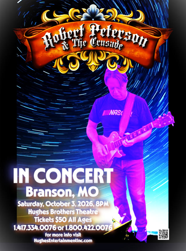 Robert Peterson and The Crusade Announce First Live Branson Concert Event