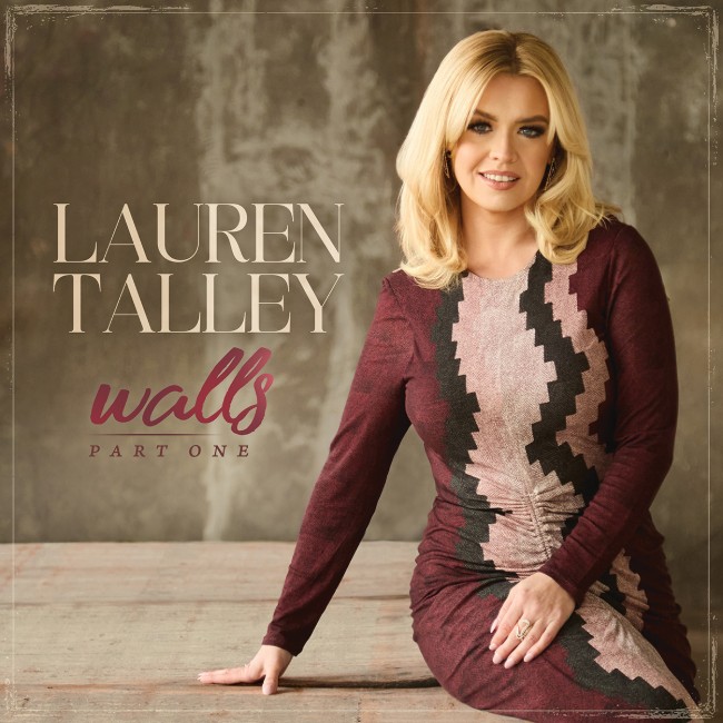 Lauren Talley Announces Upcoming EP 'Walls (Part One)'