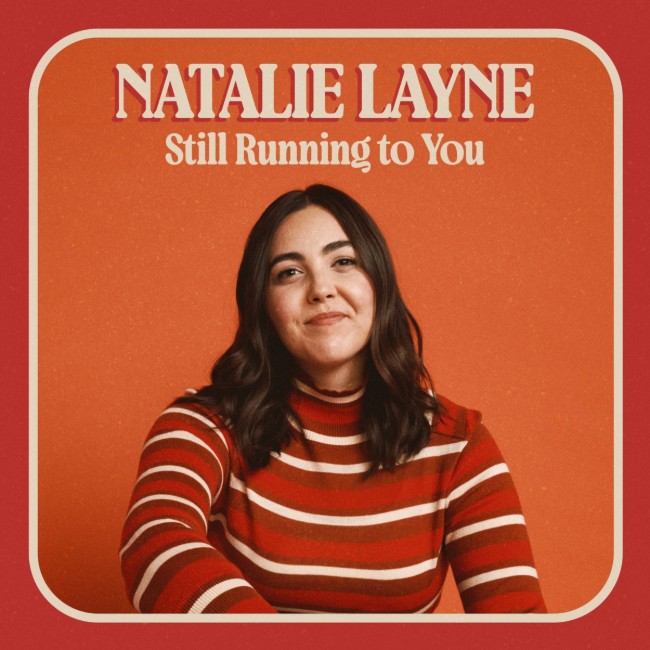Natalie Layne Charts Joyful Journey of Faith on 'Still Running To You' EP Releasing Sept. 9