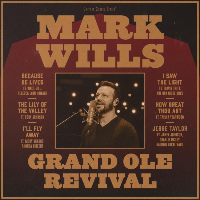 Mark Wills Shares 'I'll Fly Away' Featuring Ricky Skaggs and Rhonda Vincent from Upcoming Grand Ole Revival