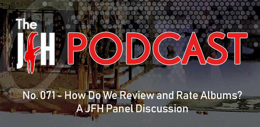 Jesusfreakhideout.com Podcast: How Do We Review and Rate Albums? A JFH Panel Discussion